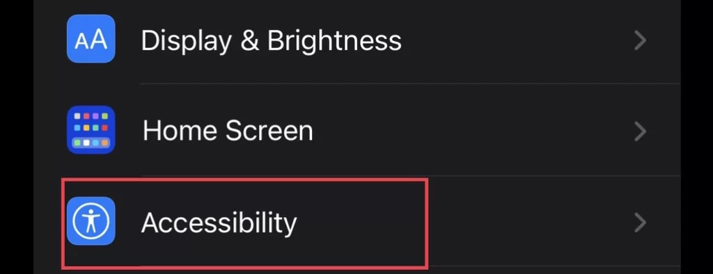 Tap on "Accessibility" from the settings menu.