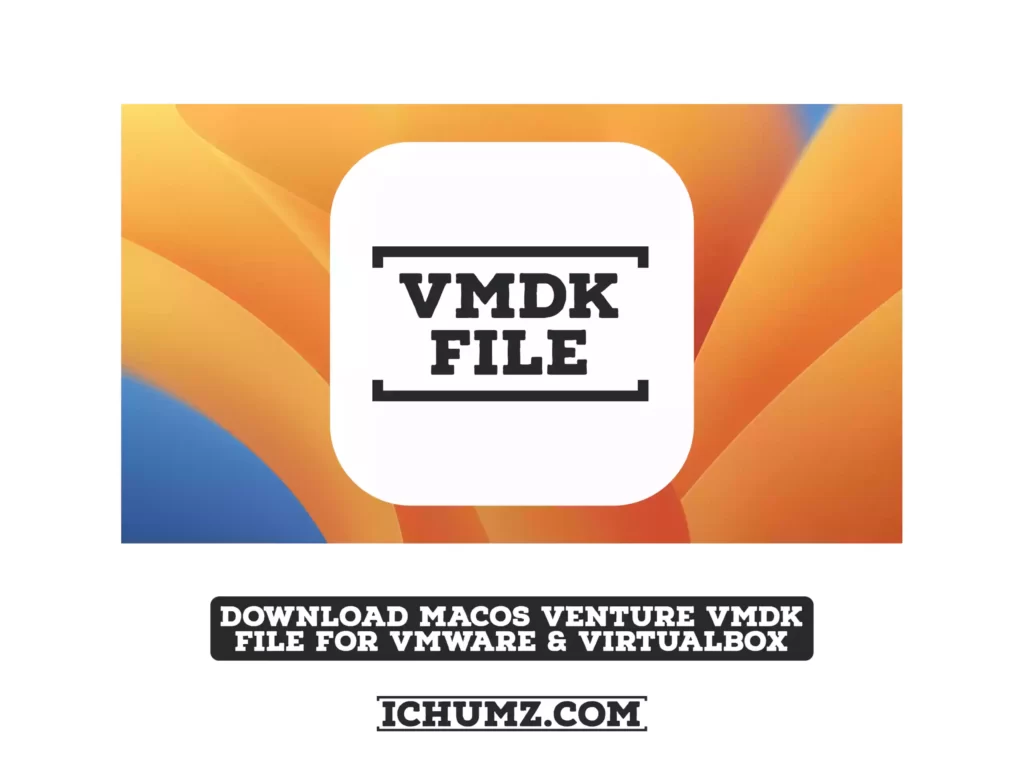 Download macOS Ventura VMDK File for VMware and VirtualBox - Featured image