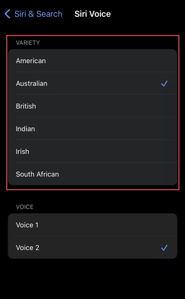 Finally choose any accent you want to the Siri voice.
