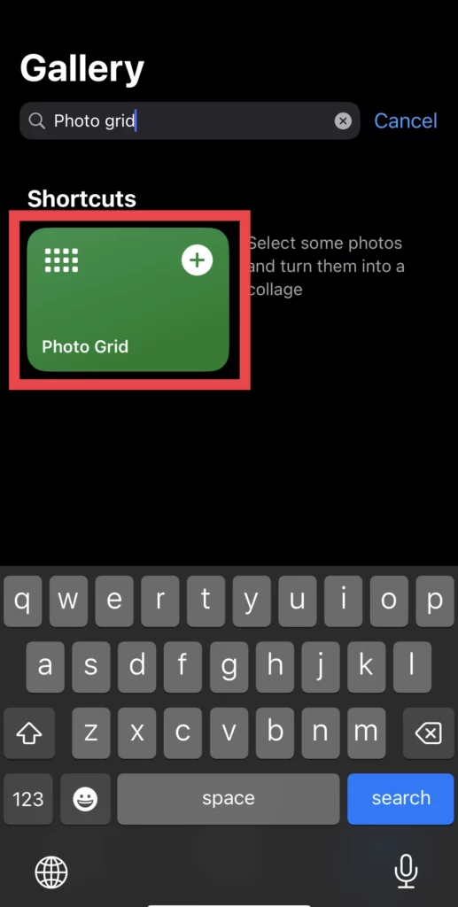 Search for Photo Grid in the Shortcuts app.