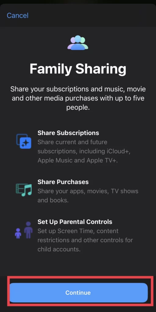 Tap on Continue to set up family sharing on your iPhone.