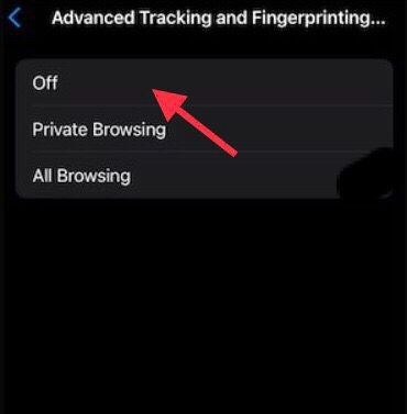 Select Off to disable the advanced tracking and fingerprint protection for Safari.