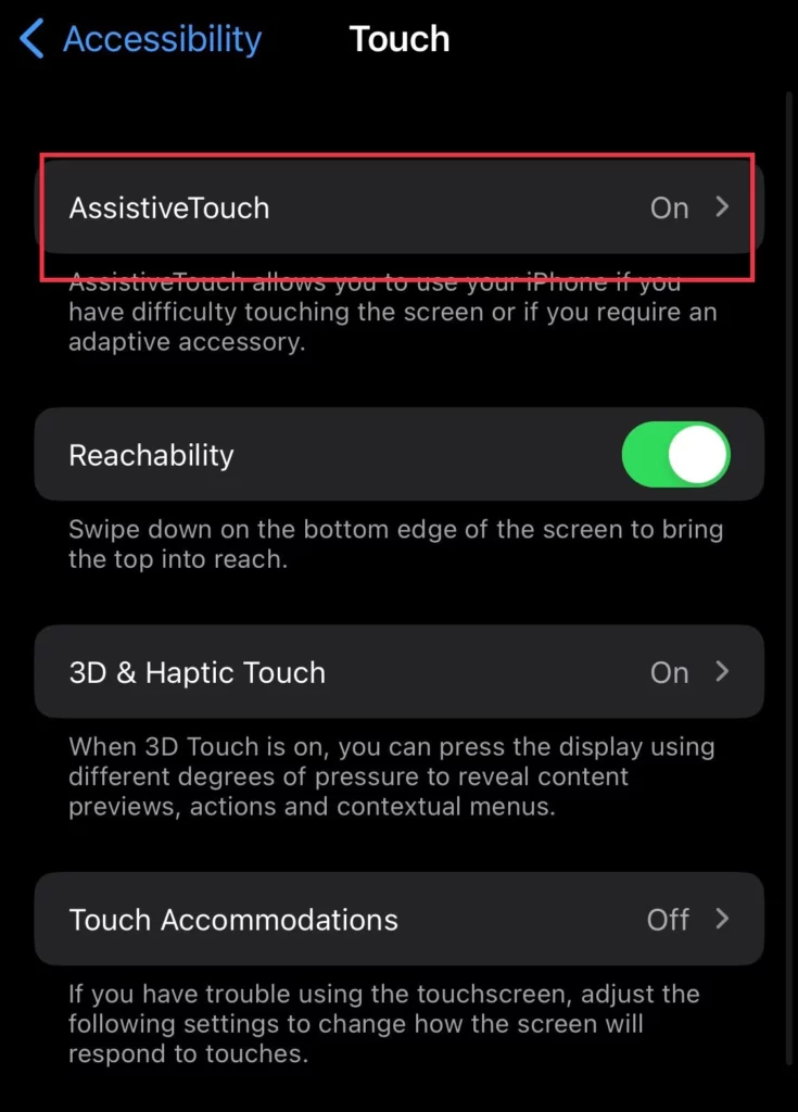 Tap on Assistive Touch in the Touch menu.