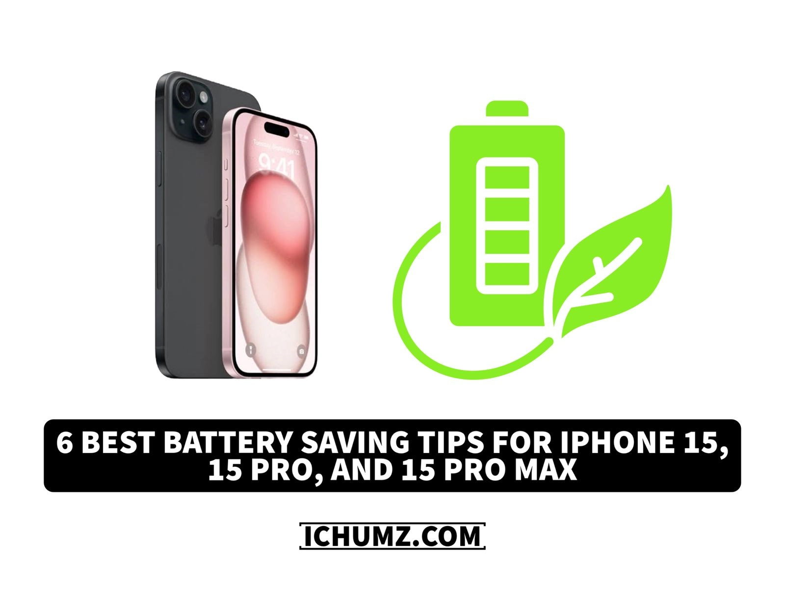 battery saving tips iphone 15 pro max